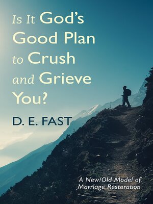 cover image of Is It God's Good Plan to Crush and Grieve You?